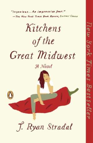 Kitchens of the Great Midwest de J. Ryan Stradal