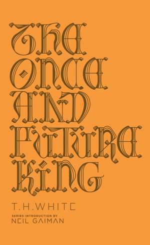 The Once and Future King de T. H. White