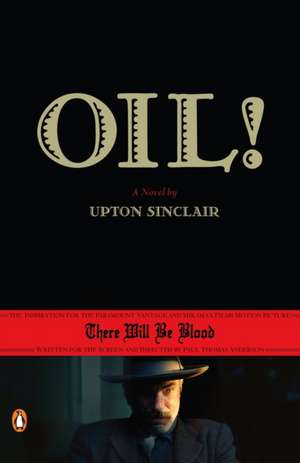 Oil! de Upton Sinclair