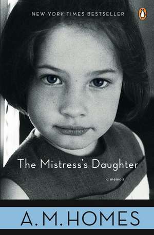 The Mistress's Daughter de A. M. Homes