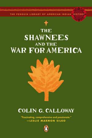 The Shawnees and the War for America: A Portrait of Robert E. Lee Through His Private Letters de Colin Calloway