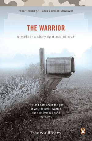 The Warrior: A Mother's Story of a Son at War de Frances Richey