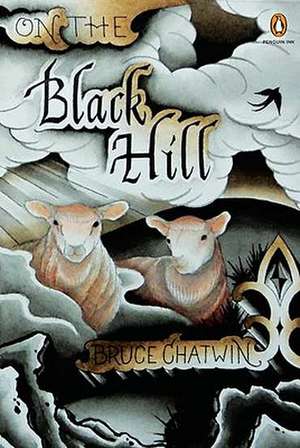 On the Black Hill de Bruce Chatwin