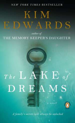 The Lake of Dreams de Kim Edwards