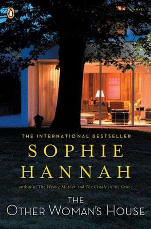 The Other Woman's House de Sophie Hannah