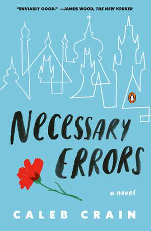 Necessary Errors de Caleb Crain