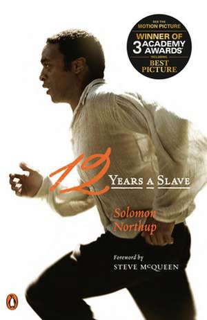 12 Years a Slave: (Movie Tie-In) de Solomon Northup