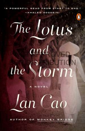 The Lotus and the Storm de Lan Cao