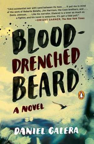 Blood-Drenched Beard de Daniel Galera