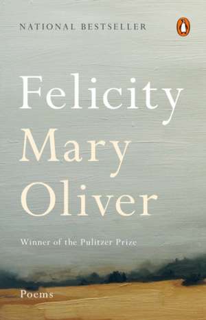 Felicity de Mary Oliver