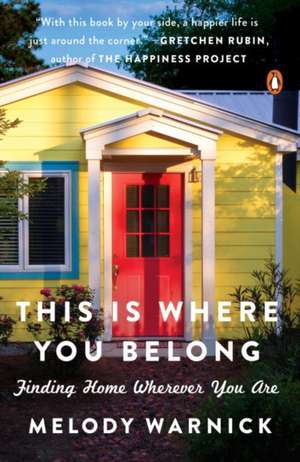 This Is Where You Belong de Melody Warnick