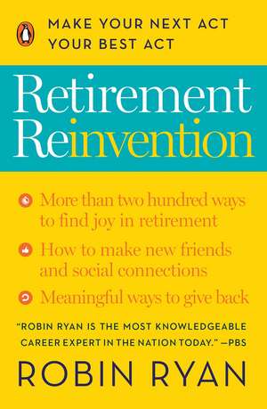 Retirement Reinvention de Robin Ryan