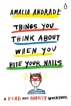 Things You Think About When You Bite Your Nails de Amalia Andrade