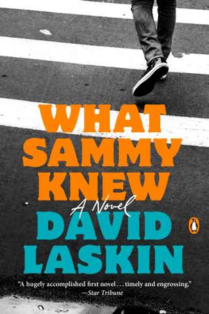 What Sammy Knew de David Laskin