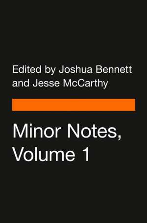 Minor Notes, Volume 1 de Joshua Bennett