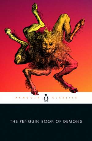 The Penguin Book of Demons de Scott G Bruce