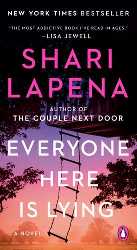 Everyone Here Is Lying de Shari Lapena