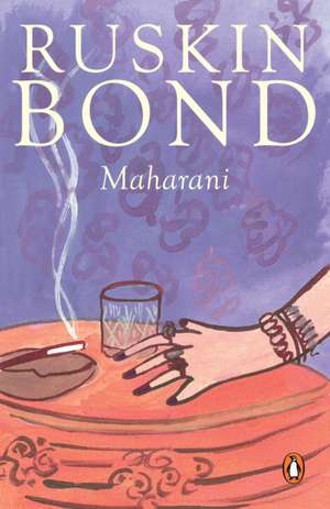 Maharani de Ruskin Bond
