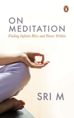 On Meditation de Sri M