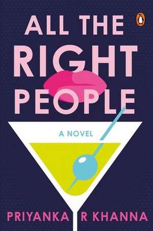 All the Right People de Priyanka Khanna