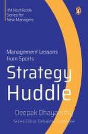 Strategy Huddle de Deepak Dhayanithy