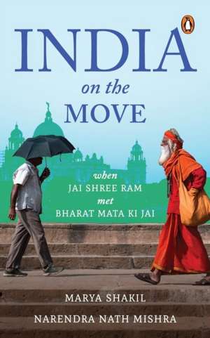 India on the Move de Marya Shakil