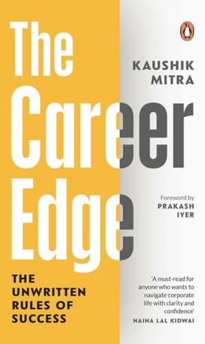 The Career Edge de Kaushik Mitra