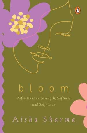 Bloom de Aisha Sharma