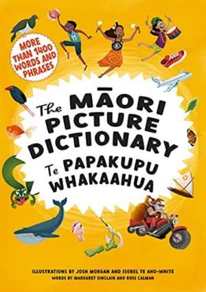 Maori Picture Dictionary de Isobel Joy Te Aho-White