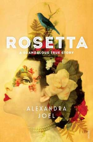 Joel, A: Rosetta de Alexandra Joel