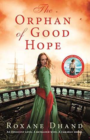 Orphan of Good Hope de Roxane Dhand