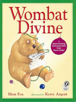 Wombat Divine: A Christmas Holiday Book for Kids de Mem Fox