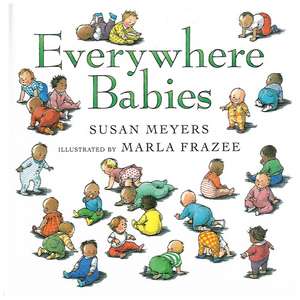 Everywhere Babies de Susan Meyers