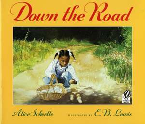 Down the Road de Alice Schertle