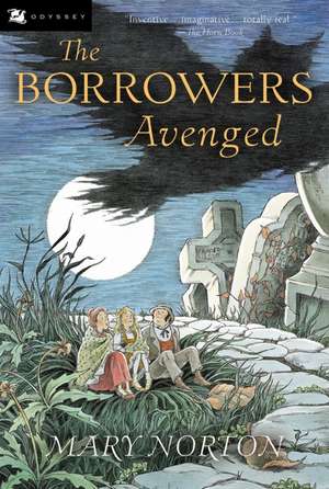 The Borrowers Avenged de Mary Norton