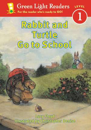 Rabbit and Turtle Go to School de Lucy Floyd