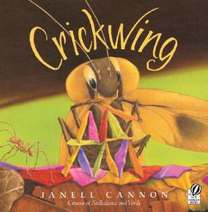 Crickwing de Janell Cannon