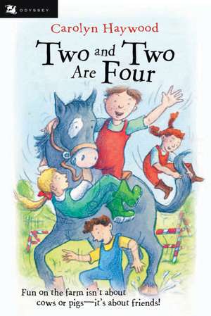 Two and Two Are Four de Carolyn Haywood