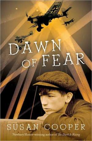 Dawn of Fear de Susan Cooper