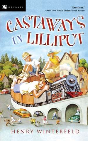 Castaways in Lilliput de Henry Winterfeld