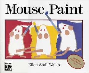 Mouse Paint de Ellen Stoll Walsh
