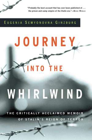 Journey Into The Whirlwind de Eugenia Ginzburg