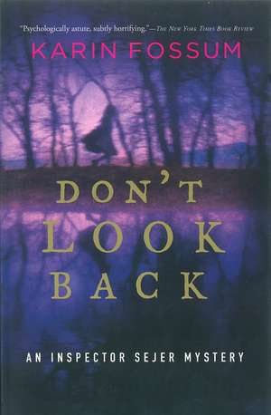 Don't Look Back de Karin Fossum