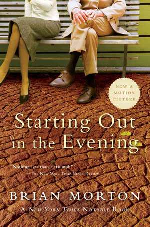 Starting Out in the Evening de Brian Morton