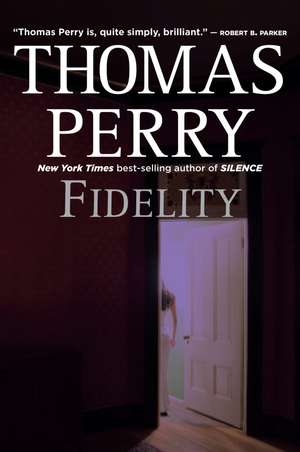 Fidelity de Thomas Perry