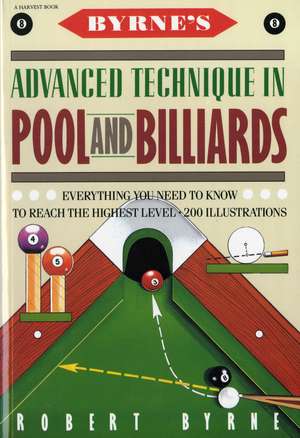 Byrne's Advanced Technique In Pool And Billiards de Robert Byrne