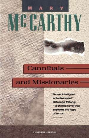 Cannibals And Missionaries de Mary McCarthy