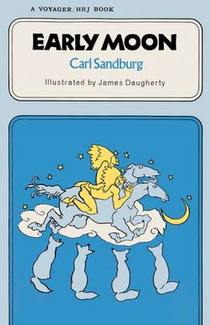 Early Moon de Carl Sandburg