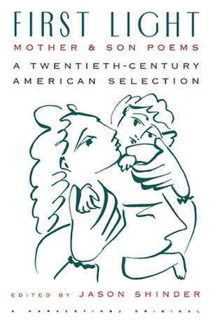 First Light de Jason Shinder