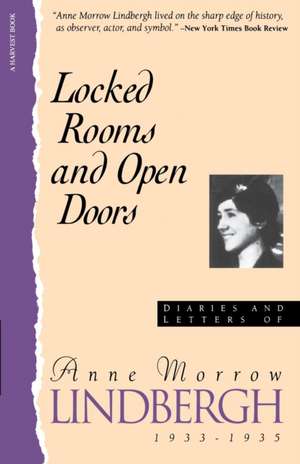 Locked Rooms Open Doors:: Diaries And Letters Of Anne Morrow Lindbergh, 1933-1935 de Anne Morrow Lindbergh